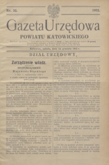 Gazeta Urzędowa Powiatu Katowickiego. 1932, nr 52 (24 grudnia)