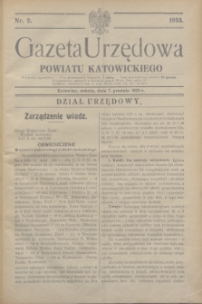 Gazeta Urzędowa Powiatu Katowickiego. 1933, nr 2 (7 grudnia)