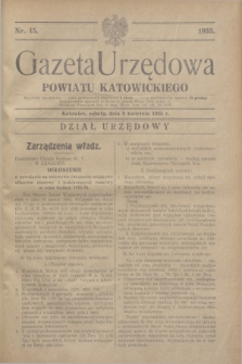 Gazeta Urzędowa Powiatu Katowickiego. 1933, nr 15 (8 kwietnia)