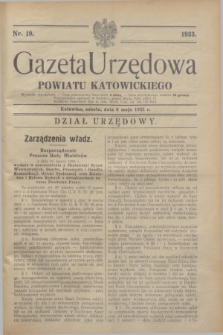 Gazeta Urzędowa Powiatu Katowickiego. 1933, nr 19 (6 maja)