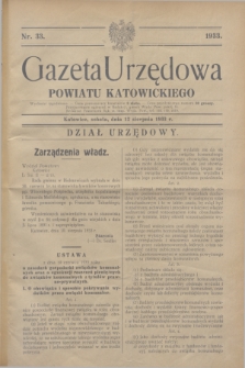 Gazeta Urzędowa Powiatu Katowickiego. 1933, nr 33 (12 sierpnia)