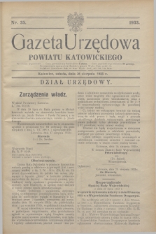 Gazeta Urzędowa Powiatu Katowickiego. 1933, nr 35 (26 sierpnia)