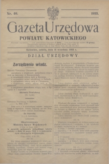 Gazeta Urzędowa Powiatu Katowickiego. 1933, nr 40 (30 września)