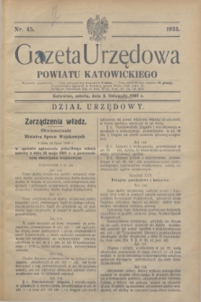 Gazeta Urzędowa Powiatu Katowickiego. 1933, nr 45 (4 listopada)