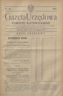 Gazeta Urzędowa Powiatu Katowickiego. 1933, nr 46 (10 listopada)