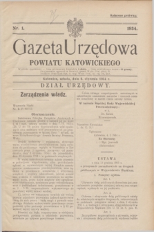 Gazeta Urzędowa Powiatu Katowickiego. 1934, nr 1 (6 stycznia)