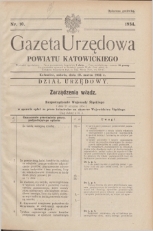 Gazeta Urzędowa Powiatu Katowickiego. 1934, nr 10 (10 marca)