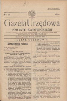 Gazeta Urzędowa Powiatu Katowickiego. 1934, nr 16 (21 kwietnia)