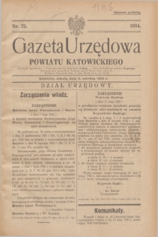 Gazeta Urzędowa Powiatu Katowickiego. 1934, nr 22 (2 czerwca)