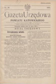 Gazeta Urzędowa Powiatu Katowickiego. 1934, nr 28 (14 lipca)