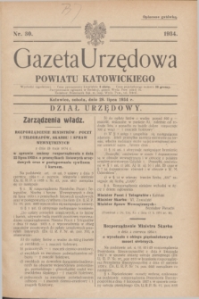Gazeta Urzędowa Powiatu Katowickiego. 1934, nr 30 (28 lipca)