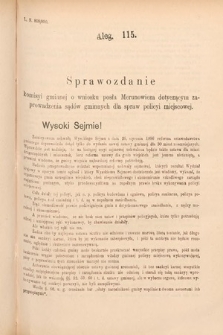 [Kadencja VI, sesja II, al. 115] Alegata do Sprawozdań Stenograficznych z Drugiej Sesyi Szóstego Peryodu Sejmu Krajowego Królestwa Galicyi i Lodomeryi wraz z Wielkiem Księstwem Krakowskiem z roku 1890. Alegat 115