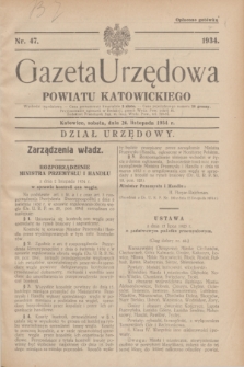 Gazeta Urzędowa Powiatu Katowickiego. 1934, nr 47 (24 listopada)