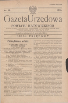 Gazeta Urzędowa Powiatu Katowickiego. 1935, nr 36 (7 września)