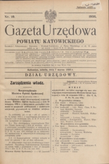 Gazeta Urzędowa Powiatu Katowickiego. 1936, nr 10 (7 marca)