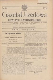 Gazeta Urzędowa Powiatu Katowickiego. 1936, nr 11 (14 marca)