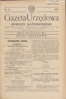 Gazeta Urzędowa Powiatu Katowickiego. 1936, nr 13 (28 marca)