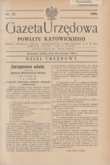 Gazeta Urzędowa Powiatu Katowickiego. 1936, nr 17 (25 kwietnia)