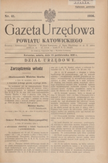 Gazeta Urzędowa Powiatu Katowickiego. 1936, nr 41 (10 października)