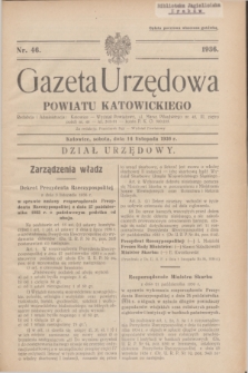Gazeta Urzędowa Powiatu Katowickiego. 1936, nr 46 (14 listopada)