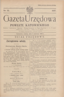 Gazeta Urzędowa Powiatu Katowickiego. 1937, nr 22 (5 czerwca)