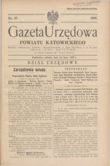 Gazeta Urzędowa Powiatu Katowickiego. 1937, nr 27 (10 lipca)