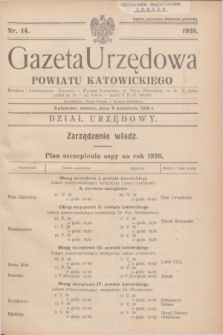 Gazeta Urzędowa Powiatu Katowickiego. 1938, nr 14 (9 kwietnia)