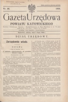 Gazeta Urzędowa Powiatu Katowickiego. 1938, nr 26 (2 lipca)