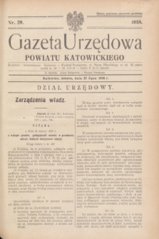 Gazeta Urzędowa Powiatu Katowickiego. 1938, nr 29 (23 lipca) + dod.