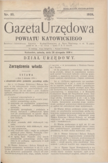 Gazeta Urzędowa Powiatu Katowickiego. 1938, nr 33 (20 sierpnia)
