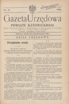Gazeta Urzędowa Powiatu Katowickiego. 1938, nr 43 (29 października)