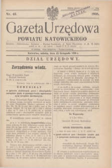 Gazeta Urzędowa Powiatu Katowickiego. 1938, nr 45 (12 listopada)