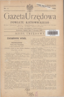 Gazeta Urzędowa Powiatu Katowickiego. 1939, nr 1 (7 stycznia)
