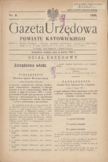 Gazeta Urzędowa Powiatu Katowickiego. 1939, nr 9 (4 marca)