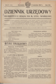 Dziennik Urzędowy Komisarjatu Rządu na M. Stoł. Warszawę. R.8, № 27 (9 kwietnia 1927) = № 1244