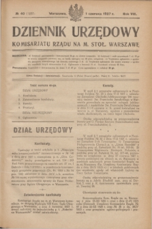 Dziennik Urzędowy Komisarjatu Rządu na M. Stoł. Warszawę. R.8, № 40 (1 czerwca 1927) = № 1257