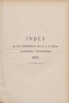 Amtsblatt des k. u. k. Kreiskommandos in Noworadomsk. 1917, „Index zu den Amtsblättern des k. u. k. Kreiskommandos in Noworadomsk”