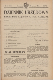 Dziennik Urzędowy Komisarjatu Rządu na M. Stoł. Warszawę. R.7, № 49 (30 czerwca 1926) = № 1167