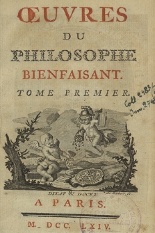 Œuvres Du Philosophe Bienfaisant. T. 1