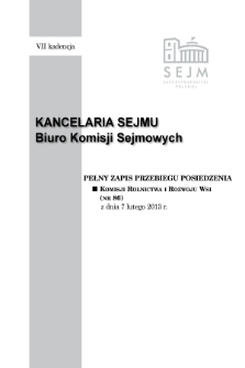 Pełny Zapis Przebiegu Posiedzenia Komisji Rolnictwa i Rozwoju Wsi (nr 86) z dnia 7 lutego 2013 r.