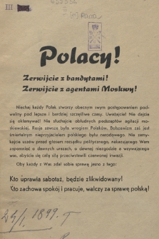 Polacy! Zerwijcie z bandytami! Zerwijcie z agentami Moskwy!