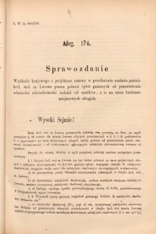 [Kadencja VI, sesja II, al. 174] Alegata do Sprawozdań Stenograficznych z Drugiej Sesyi Szóstego Peryodu Sejmu Krajowego Królestwa Galicyi i Lodomeryi wraz z Wielkiem Księstwem Krakowskiem z roku 1890. Alegat 174