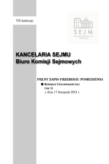 Pełny Zapis Przebiegu Posiedzenia Komisji Ustawodawczej (nr 1) z dnia 17 listopada 2011 r.