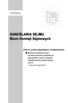 Pełny Zapis Przebiegu Posiedzenia Komisji Nadzwyczajnej do Rozpatrzenia Niektórych Projektów Ustaw z Zakresu Zabezpieczenia Społecznego (nr 5) z dnia 24 maja 2012 r.