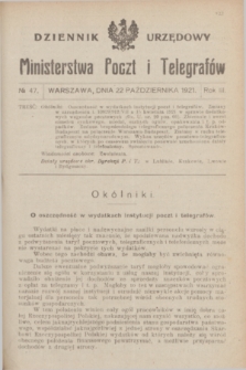 Dziennik Urzędowy Ministerstwa Poczt i Telegrafów. R.3, № 47 (22 października 1921)