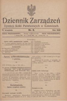 Dziennik Zarządzeń Dyrekcji Kolei Państwowych w Katowicach. 1928, nr 8 (8 września)