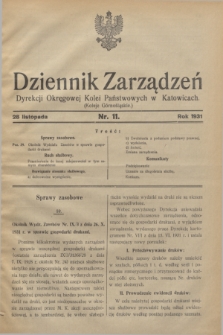 Dziennik Zarządzeń Dyrekcji Okręgowej Kolei Państwowych w Katowicach. 1931, nr 11 (28 listopada)