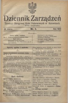 Dziennik Zarządzeń Dyrekcji Okręgowej Kolei Państwowych w Katowicach. 1933, nr 3 (25 marca)