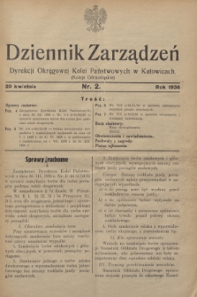 Dziennik Zarządzeń Dyrekcji Okręgowej Kolei Państwowych w Katowicach. 1936, nr 2 (29 kwietnia)