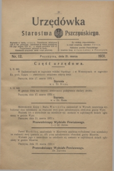 Urzędówka Starostwa Pszczyńskiego. 1931, nr 12 (21 marca)